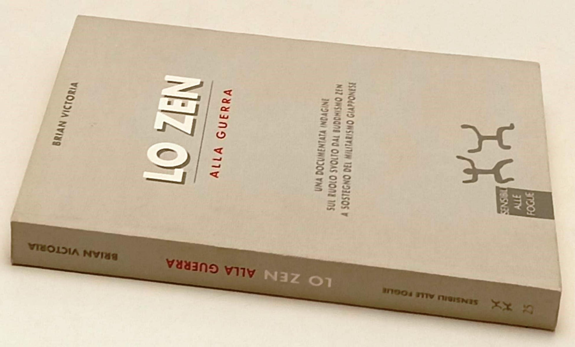 LS- LO ZEN ALLA GUERRA- BRIAN DAIZEN VICTORIA- SENSIBILI FOGLIE- 2001- B- ZFS153