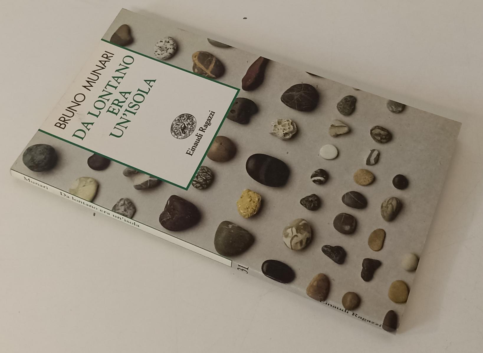 LB- DA LONTANO ERA UN'ISOLA ILLUSTRATO- BRUNO MUNARI- EINAUDI- RAGAZZI- 1994-XFS