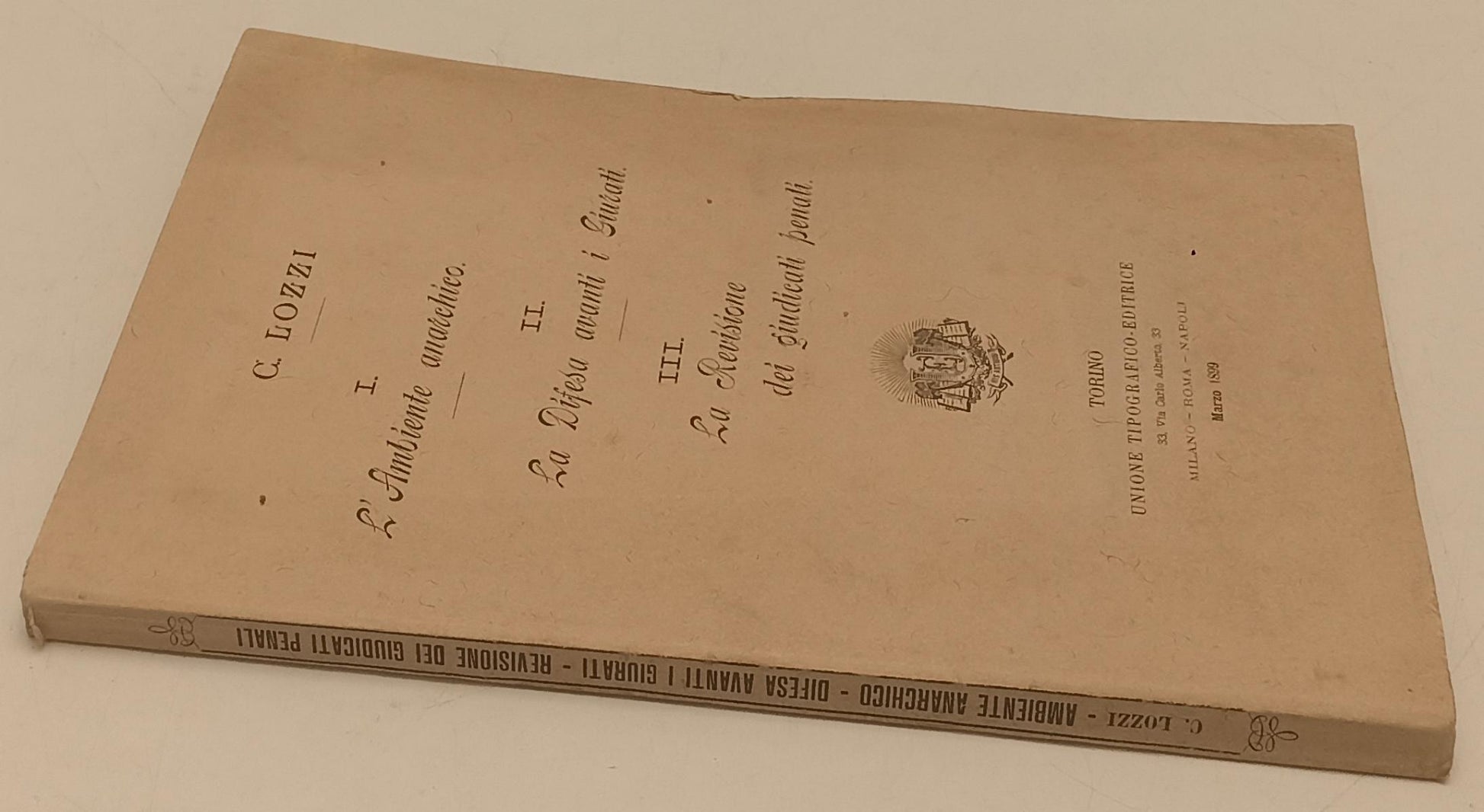 LH- L'AMBIENTE ANARCHICO DIFESA GIURATI GIUDICATI PENALI - LOZZI - 1809 - XFS120