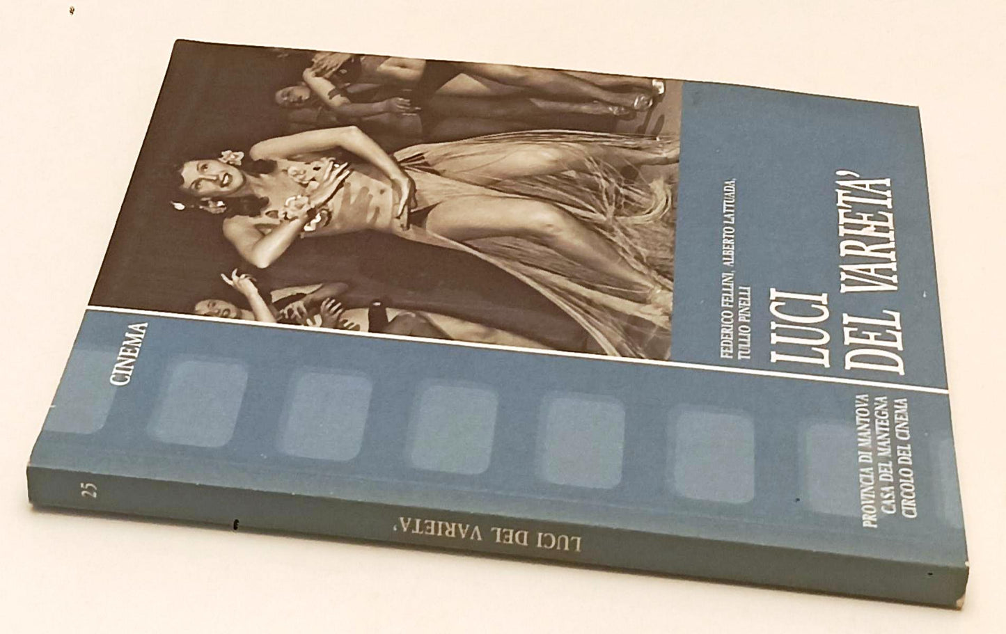 LW- LUCI DEL VARIETA' CINEMA- FELLINI LATTUADA PINELLI- MANTEGNA- 1994- B-YFS584