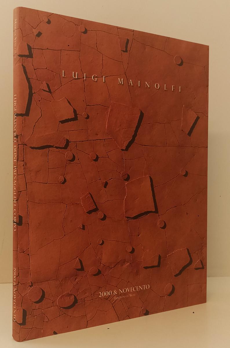 LT- LUIGI MAINOLFI DUNE PAESAGGI DEL CORPO - VESCOVO - 2000 & NOVECENTO - YFS68