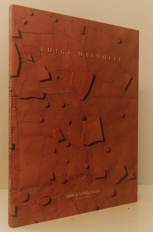 LT- LUIGI MAINOLFI DUNE PAESAGGI DEL CORPO - VESCOVO - 2000 & NOVECENTO - YFS68