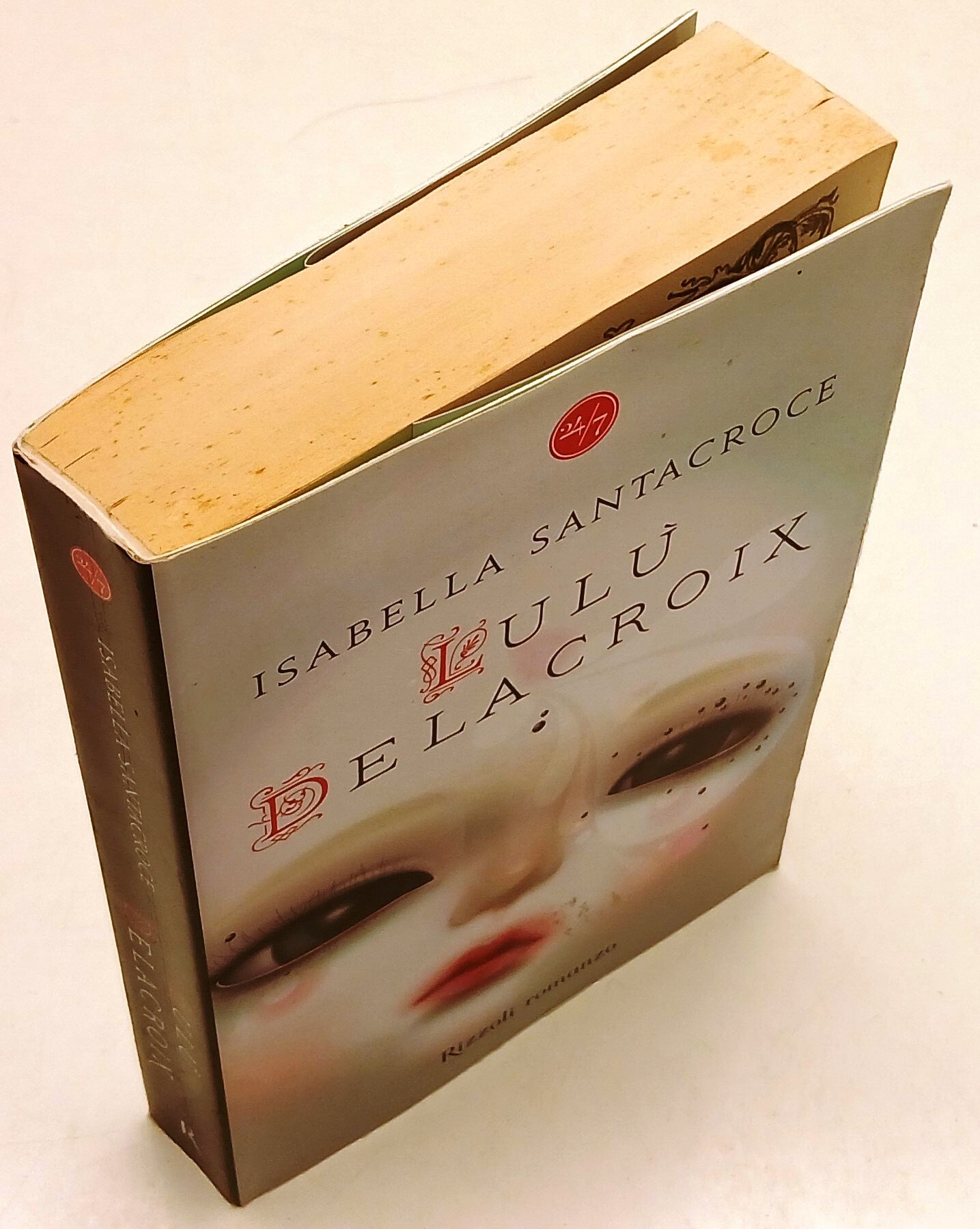 LN- LULU' DELACROIX RARO - ISABELLA SANTACROCE - RIZZOLI - 24/7 --- B - XFS137