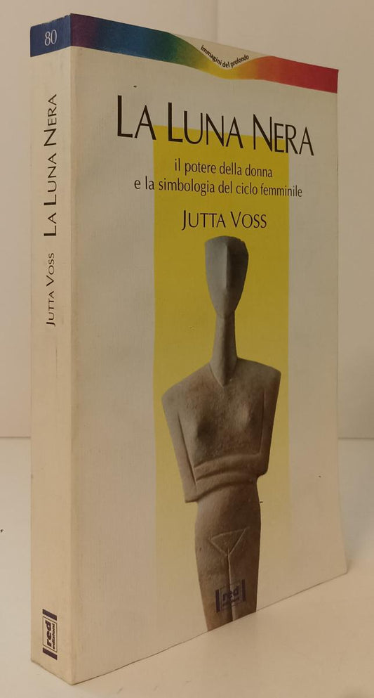 LZ- LA LUNA NERA SIMBOLOGIA CICLO FEMMINILE - JUTTA VOSS- RED--- 1996- B- XFS142