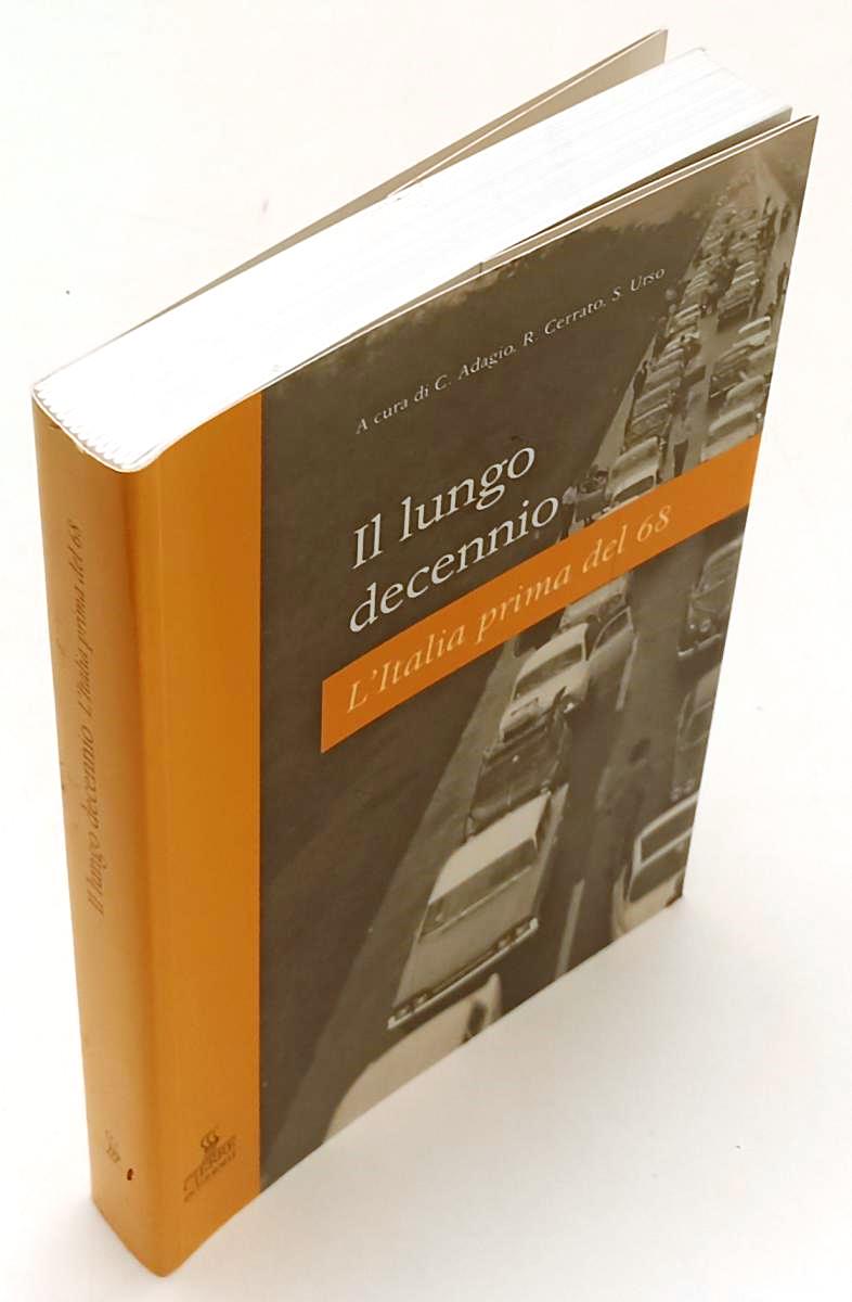 LS- IL LUNGO DECENNIO L'ITALIA PRIMA DEL 68 -- CIERRE --- 1999 - B - ZFS162