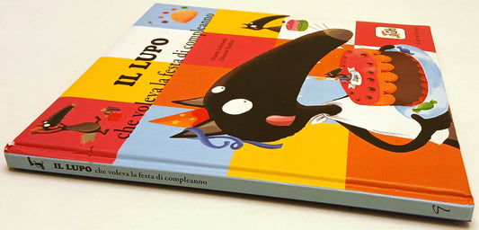 LB- IL LUPO CHE VOLEVA LA FESTA DI COMPLEANNO - LALLEMAND - GRIBAUDO- CS- YFS931