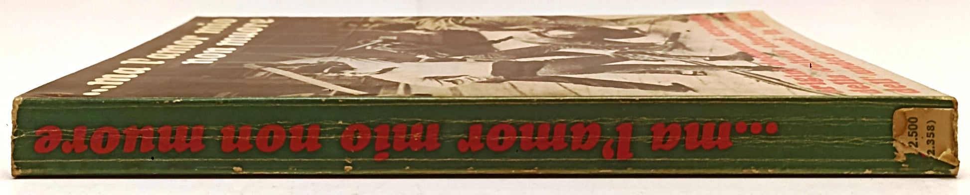 LS- ...MA L'AMOR MIO NON MUORE UNDERGROUD IN ITALIA -- ARCANA--- 1971- B- XFS119