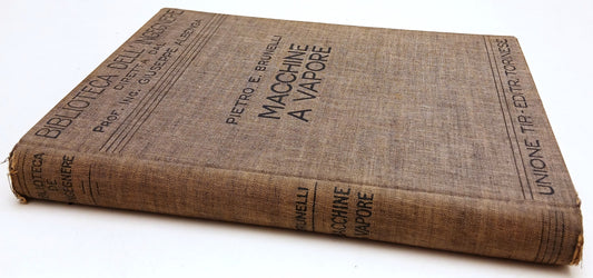 LZ- MACCHINE A VAPORE - BRUNELLI- UTET- BIBLIOTECA INGEGNERE- 1934-XII- C- ZFS82