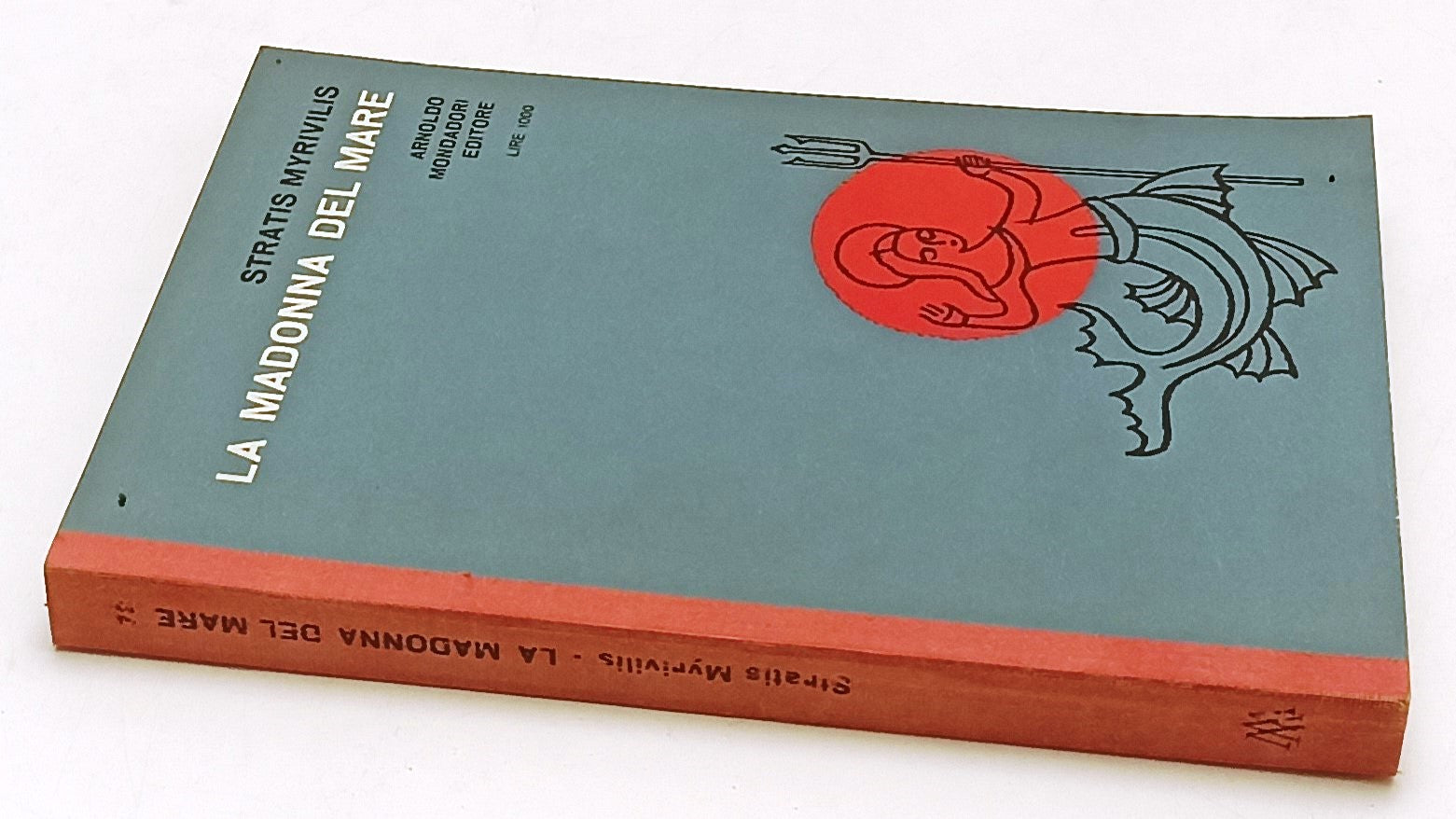 LN- LA MADONNA DEL MARE - STRATIS MYRIVILIS - MONDADORI-- 1a ED.- 1960- B- XFS74