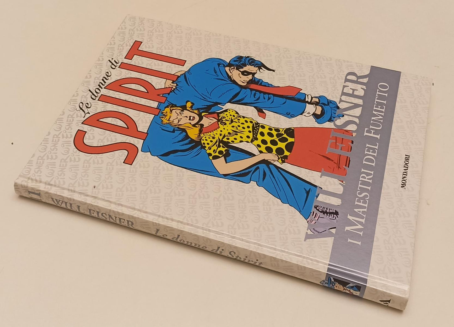 FV- I MAESTRI DEL FUMETTO N.11 LE DONNE DI SPIRIT- WILL EISNER- MONDADORI- C-C24