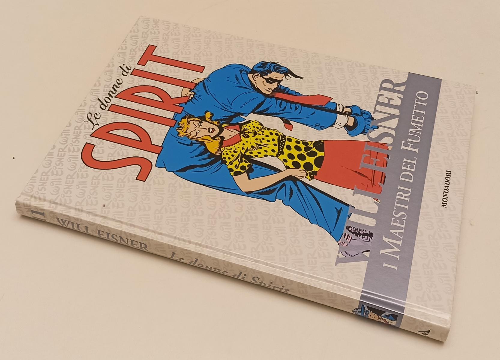 FV- I MAESTRI DEL FUMETTO N.11 LE DONNE DI SPIRIT- WILL EISNER- MONDADORI- C-C24