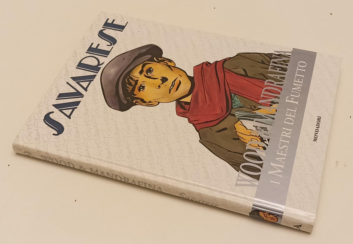 FV- I MAESTRI DEL FUMETTO N.9 SAVARESE - WOOD & MANDRAFINA - MONDADORI -- C- C24