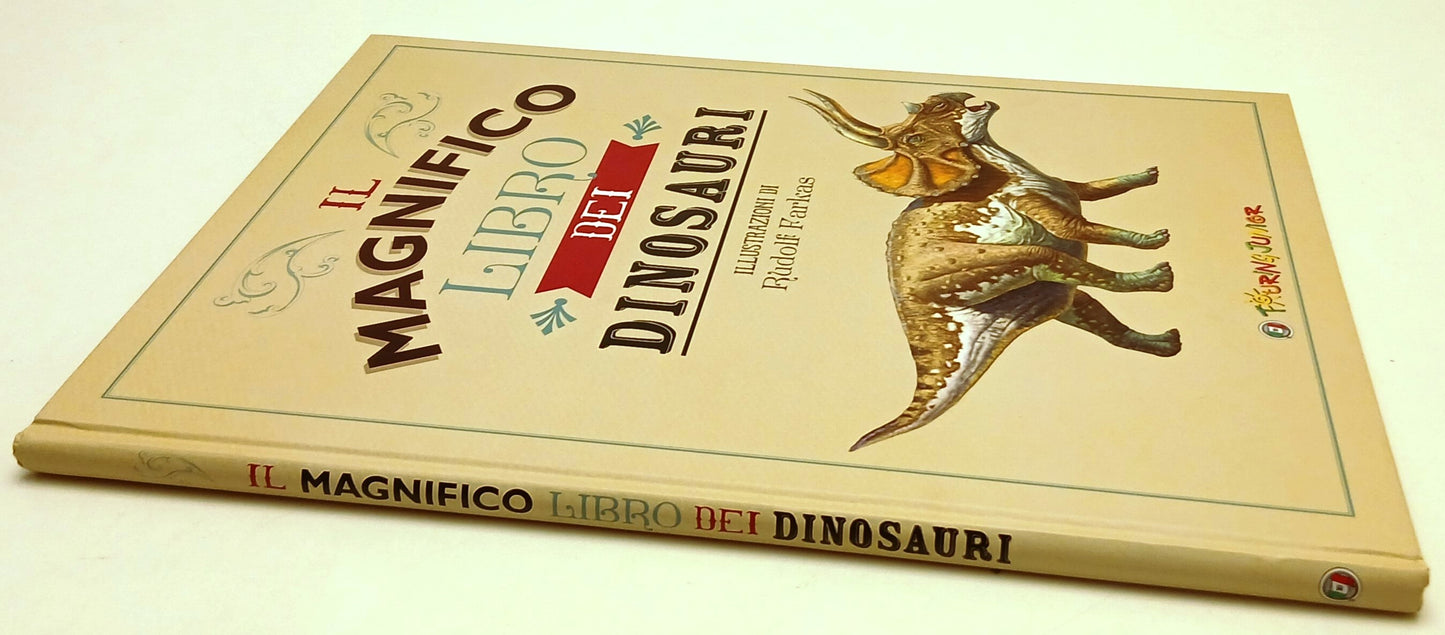 LB- IL MAGNIFICO LIBRO DEI DINOSAURI - RUDOLF FARKAS - TOURING JUNIOR- C- YFS901
