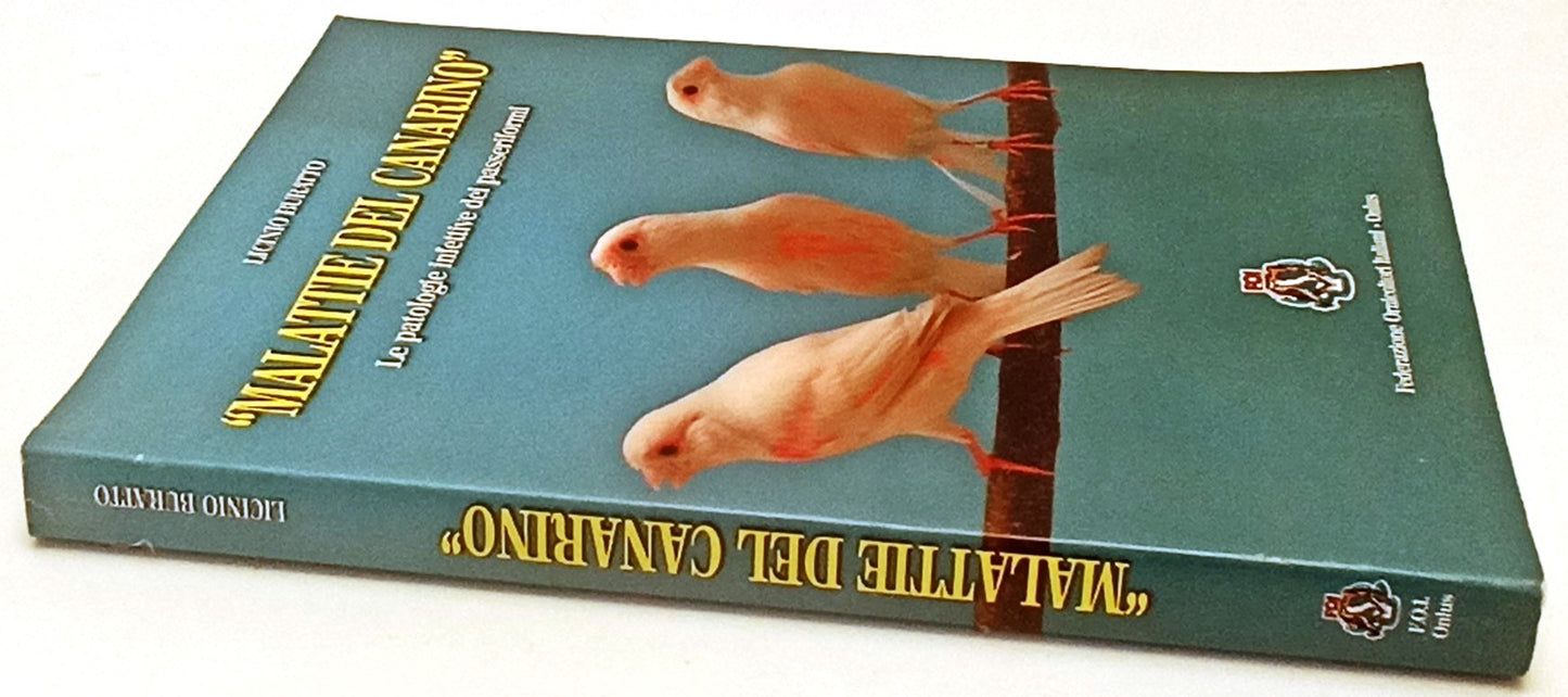LZ- MALATTIE DEL CANARINO - LICINIO BURATTO- ORNICOLTORI--- 2011- B- YFS563