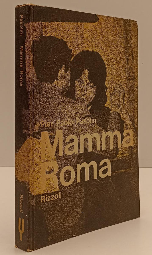 LN- MAMMA ROMA - PIER PAOLO PASOLINI - RIZZOLI - DIAPASON -- 1932 - C - XFS137