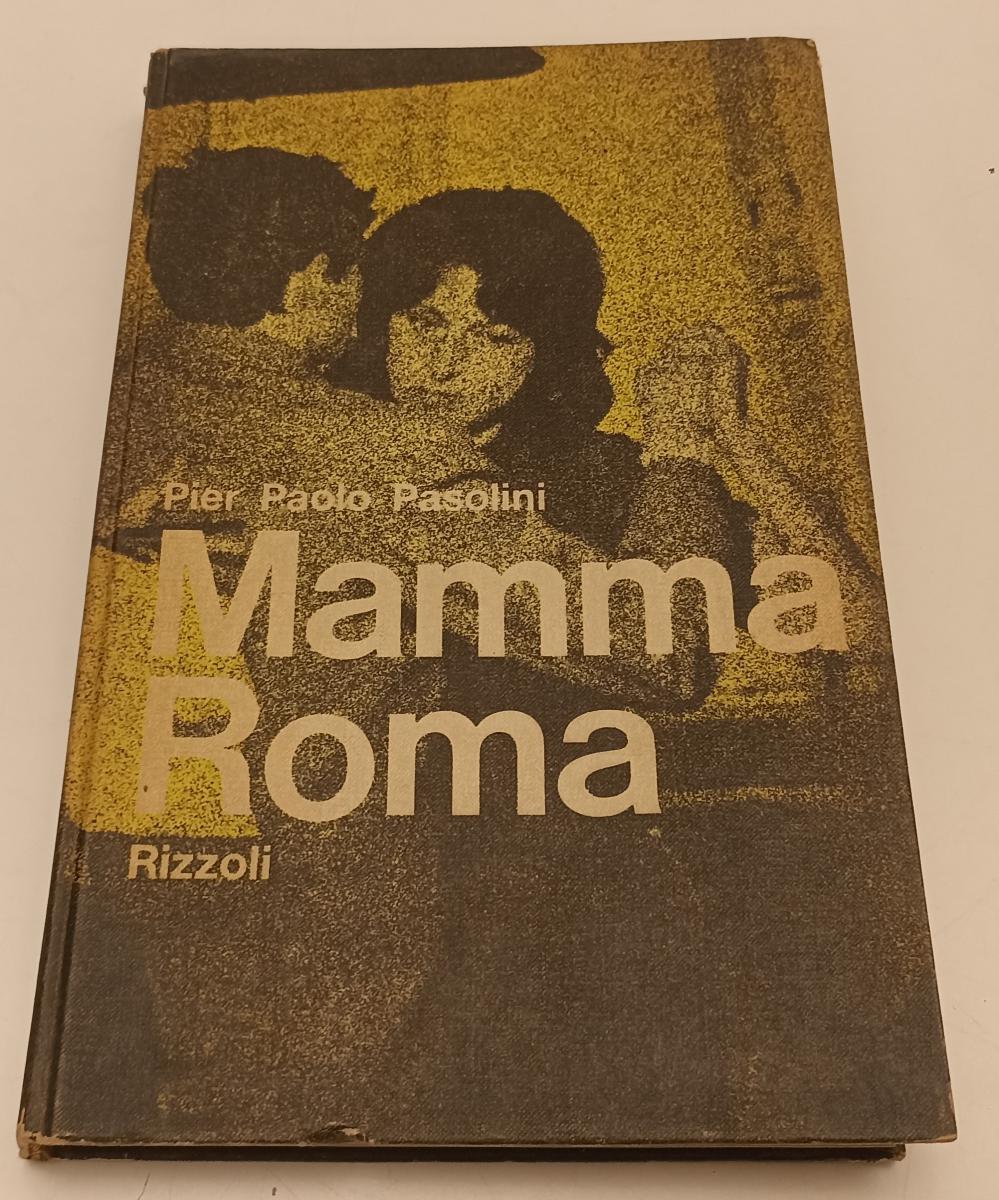 LN- MAMMA ROMA - PIER PAOLO PASOLINI - RIZZOLI - DIAPASON -- 1932 - C - XFS137
