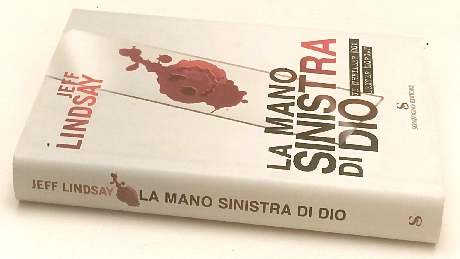 LG- LA MANO SINISTRA DI DIO - JEFF LINDSAY - SONZOGNO -- 1a ED. - 2005- CS- ZFS9