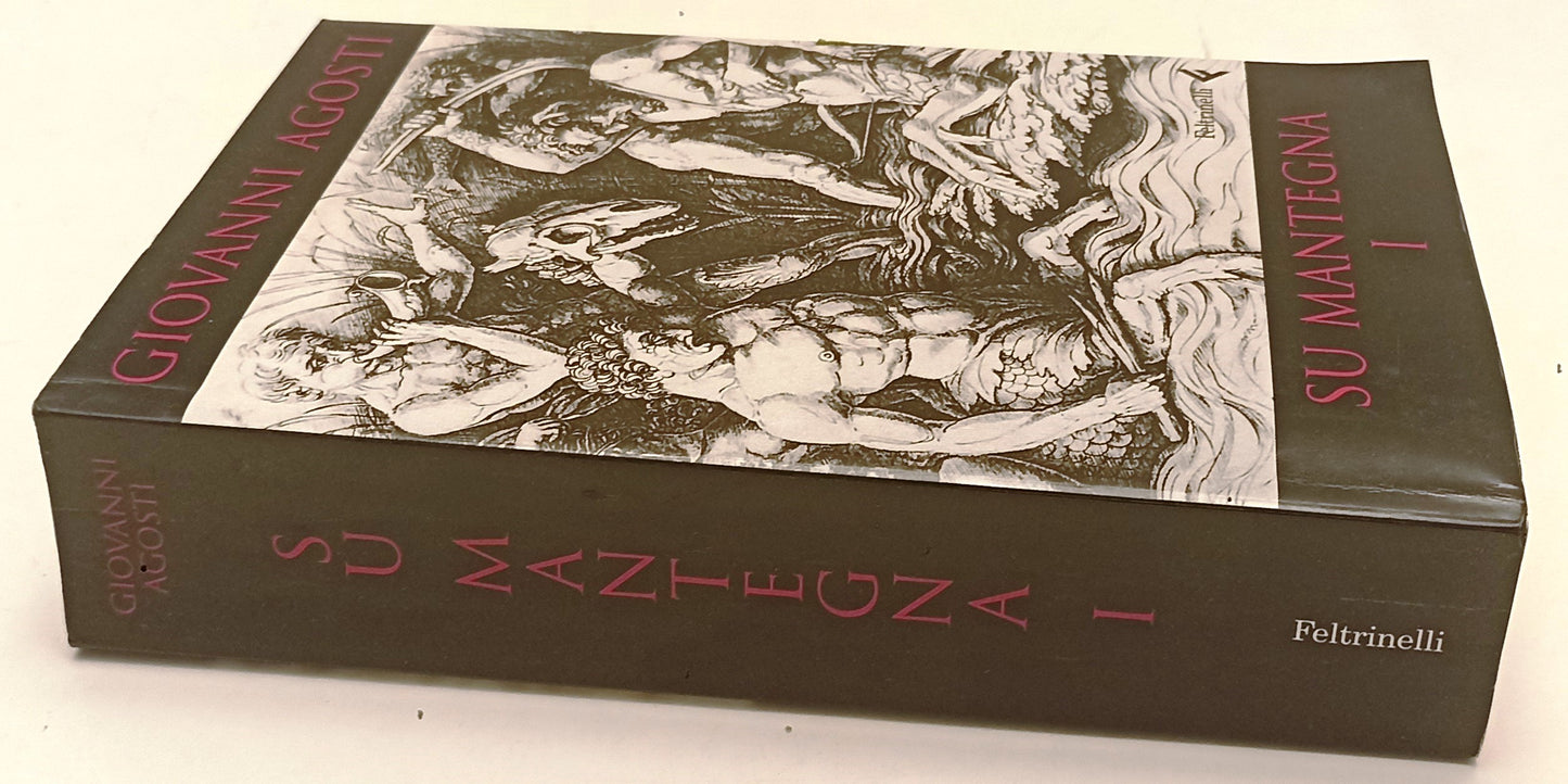 LT- SU MANTEGNA I - GIOVANNI AGOSTI - FELTRINELLI --- 2005 - B - XFS210