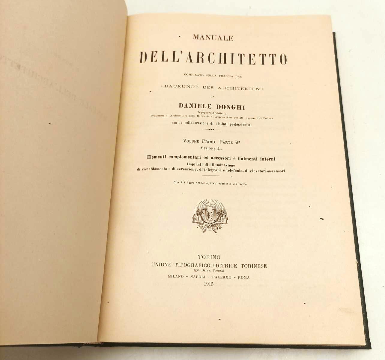 LZ- MANUALE DELL'ARCHITETTO - ING. DANIELE DONGHI - UTET --- 1915 - C- YFS525