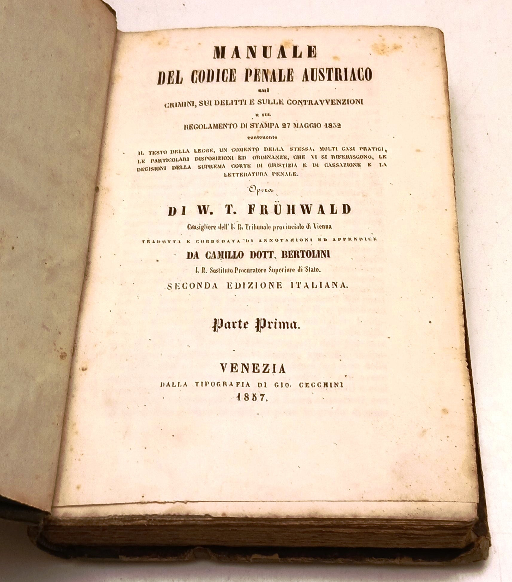LH- MANUALE DEL CODICE PENALE AUSTRIACO - FRUHWALD- GIO CECCHINI- 1857- C- XFS84