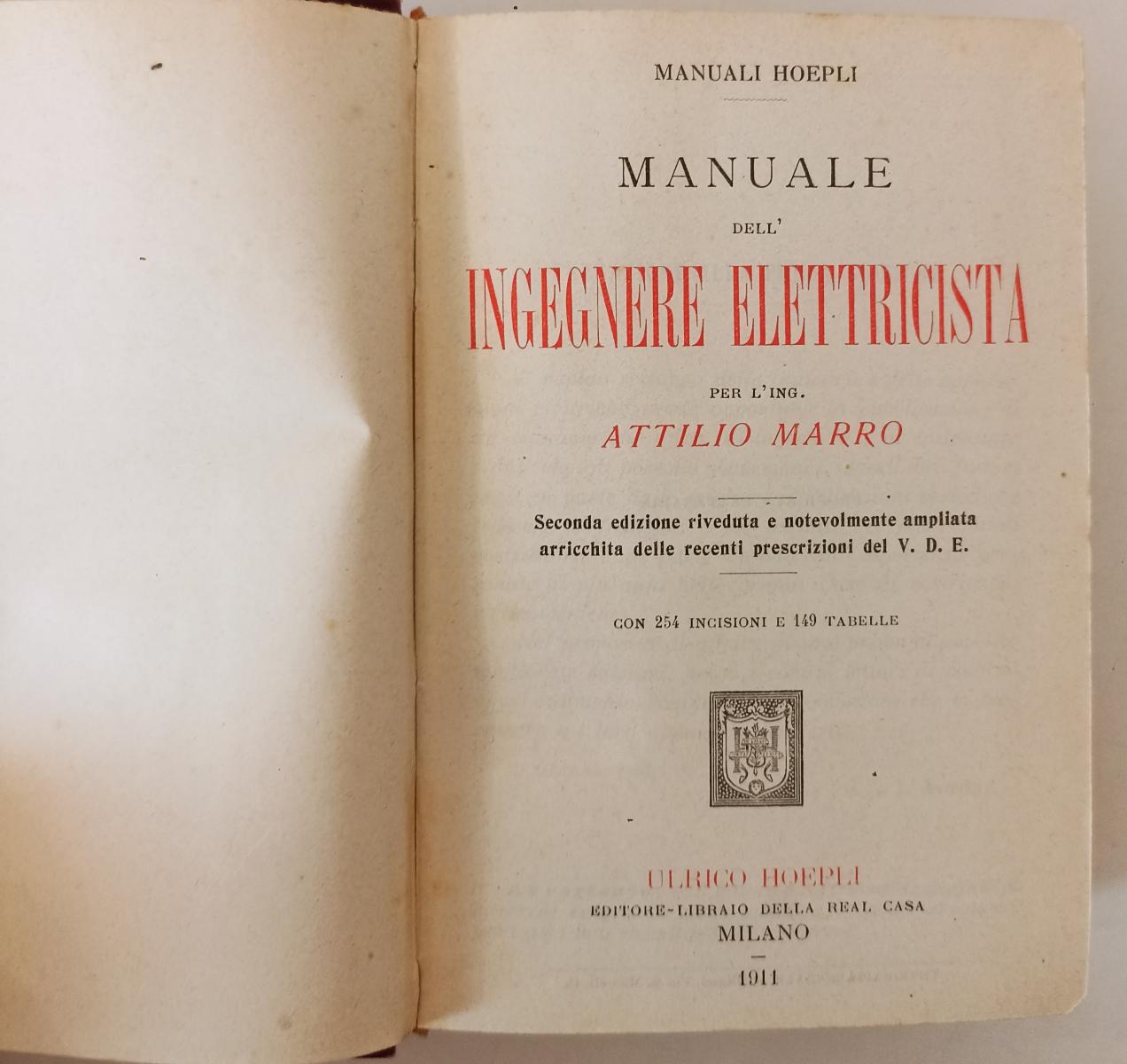 LZ- MANUALE DELL'INGEGNERE ELETTRICISTA - MARRO - HOEPLI- MANUALI-- 1911- C- XFS