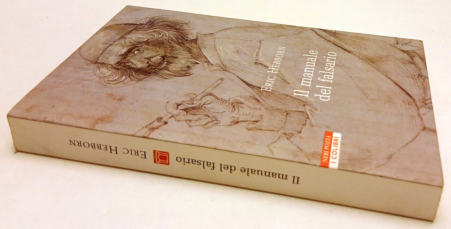 LS- IL MANUALE DEL FALSARIO- ERIC HEBBORN- NERI POZZA- I COLIBRI'-- 2004- XFS137