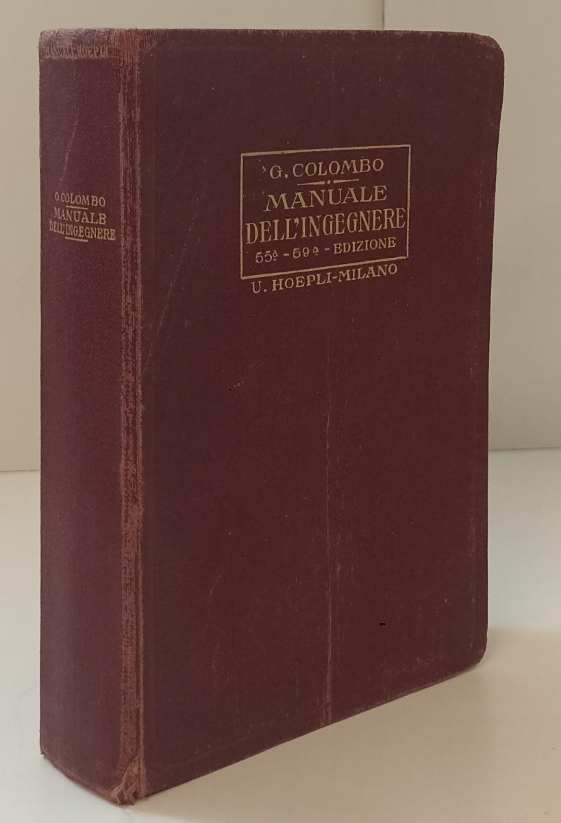 LZ- MANAULE DELL'INGEGNERE - G. COLOMBO - HOEPLI --- 1929 - C - XFS