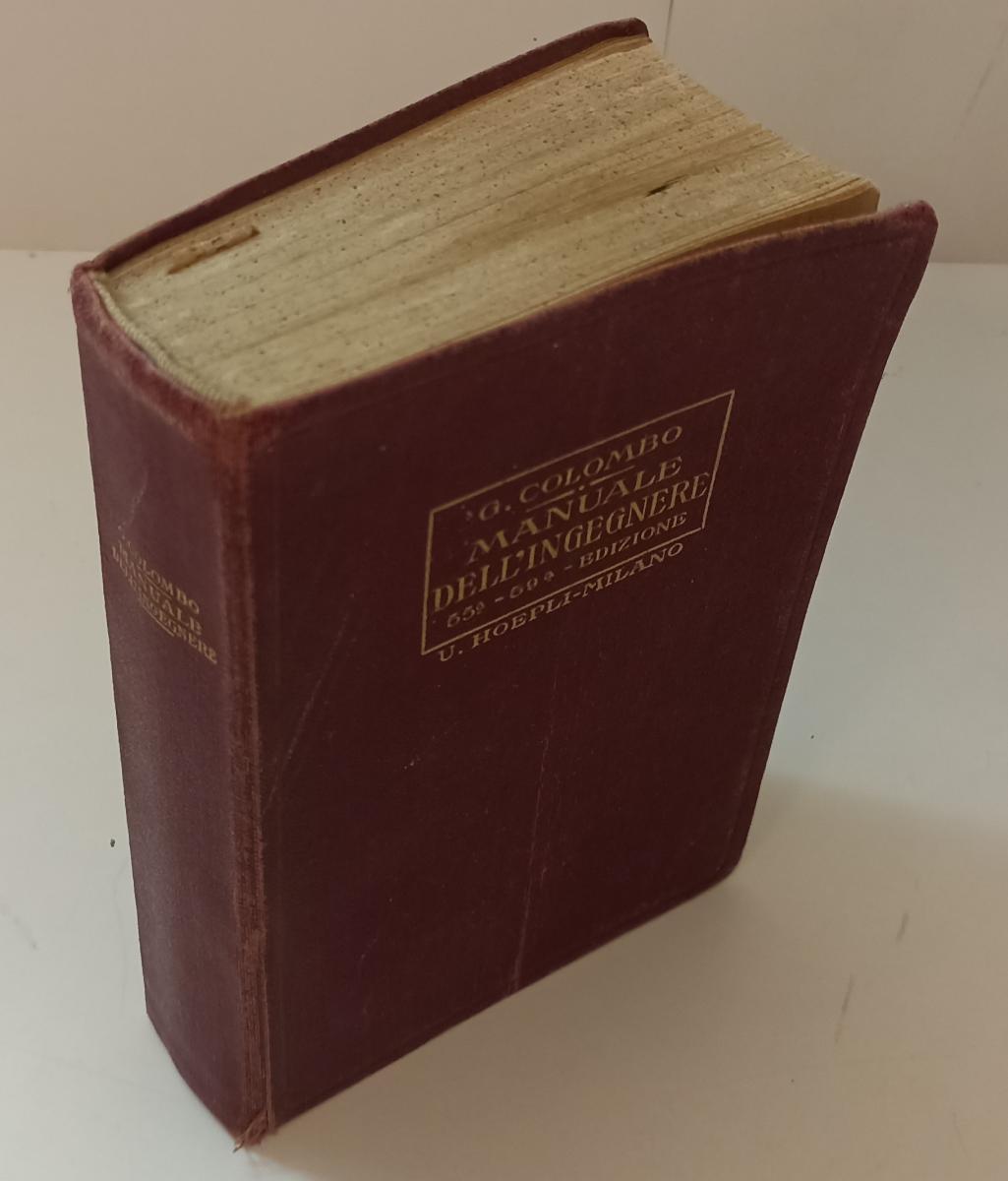 LZ- MANAULE DELL'INGEGNERE - G. COLOMBO - HOEPLI --- 1929 - C - XFS