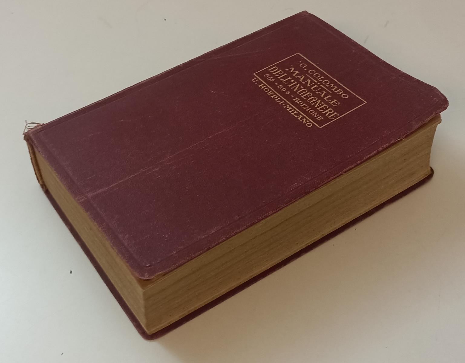 LZ- MANAULE DELL'INGEGNERE - G. COLOMBO - HOEPLI --- 1929 - C - XFS