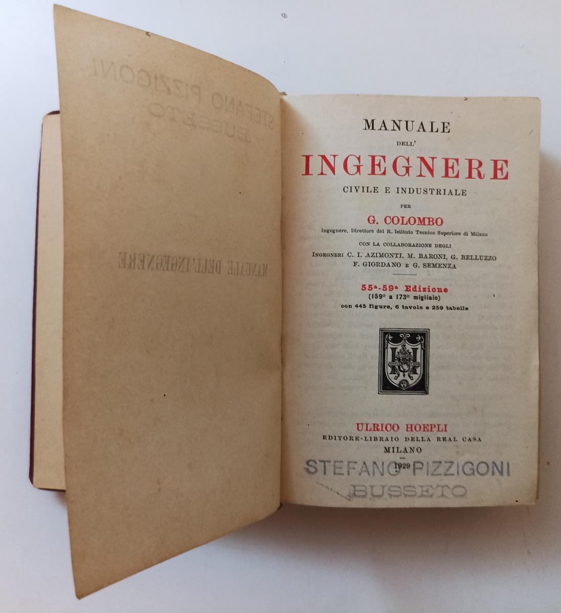 LZ- MANAULE DELL'INGEGNERE - G. COLOMBO - HOEPLI --- 1929 - C - XFS