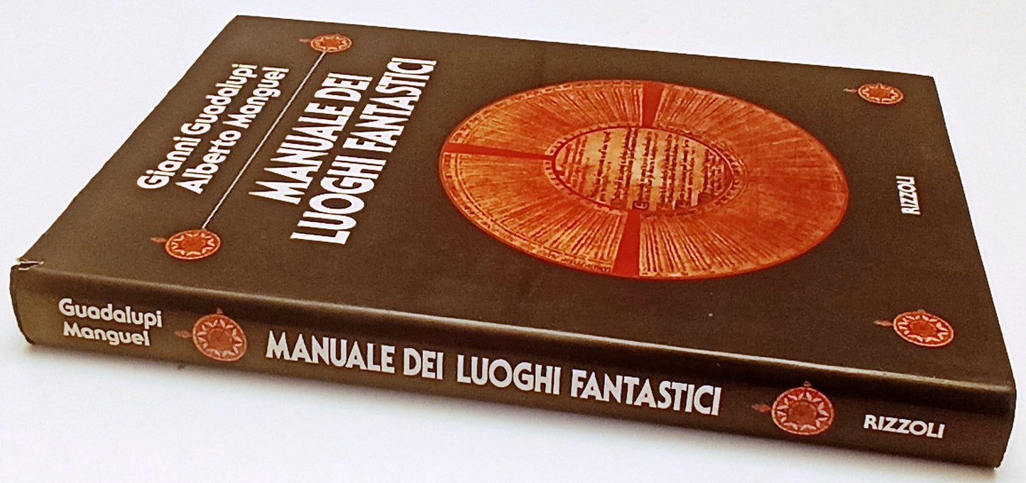 LZ- MANUALE DEI LUOGHI FANTASTICI- GUADALUPI MANGUEL- RIZZOLI--- 1982- CS-YFS555