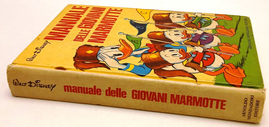 FD- MANUALE DELLE GIOVANI MARMOTTE - WALT DISNEY - MONDADORI -- C - YFS11