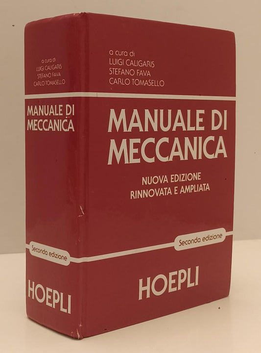 LZ- MANUALE DI MECCANICA - CALIGARIS FAVA TOMASELLO - HOEPLI ---- C - XFS12