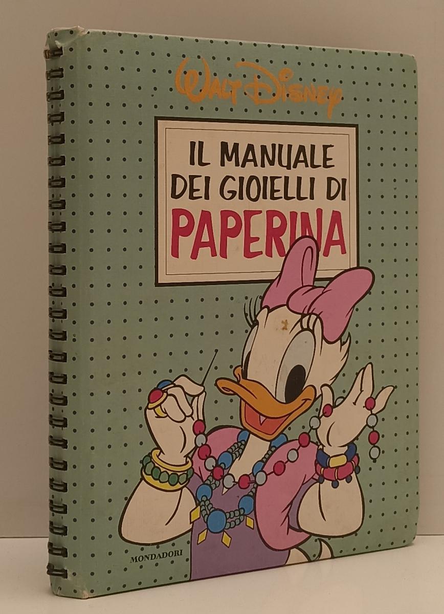 FD- IL MANUALE DEI GIOIELLI DI PAPERINA - WALT DISNEY - MONDADORI - 1996- C- RGZ