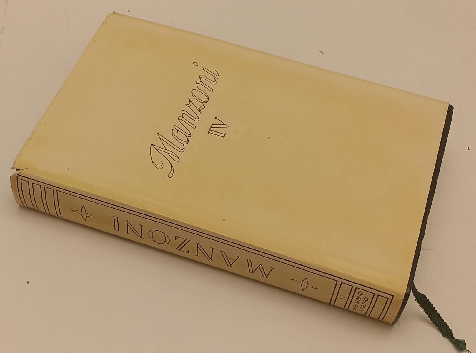 LN- MANZONI IV SAGGI STORICI E POLITICI - MONDADORI- I CLASSICI- 1963- CS- XFS20