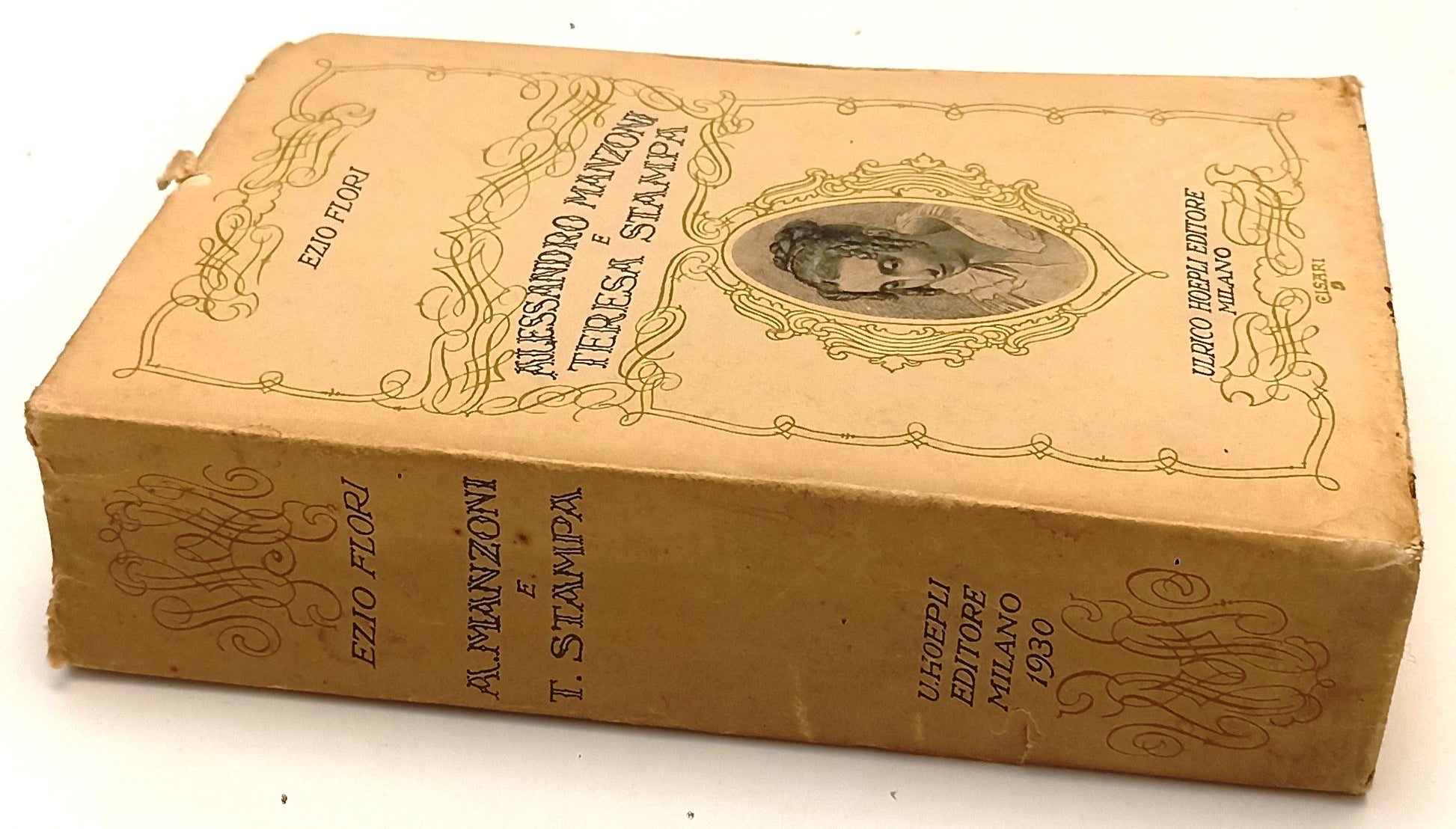 LN- ALESSANDRO MANZONI E TERESA STAMPA - EZIO FIORI - HOEPLI --- 1930- B- XFS142