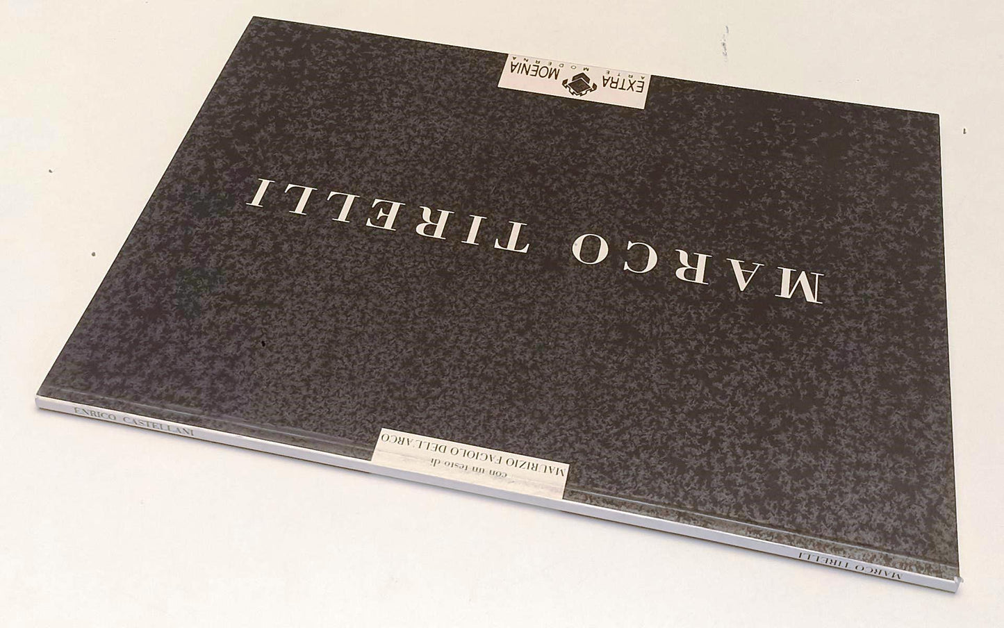 LT- MARCO TIRELLI- FIGLIOLO DELL'ARCO- EXTRA MOENIA ARTE MODERNA- 1996- B-YFS366
