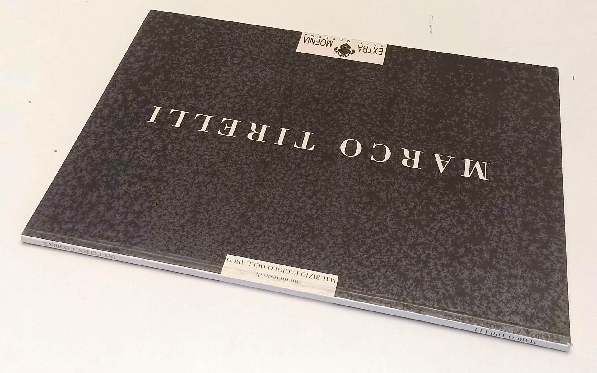 LT- MARCO TIRELLI- FIGLIOLO DELL'ARCO- EXTRA MOENIA ARTE MODERNA- 1996- B-YFS366
