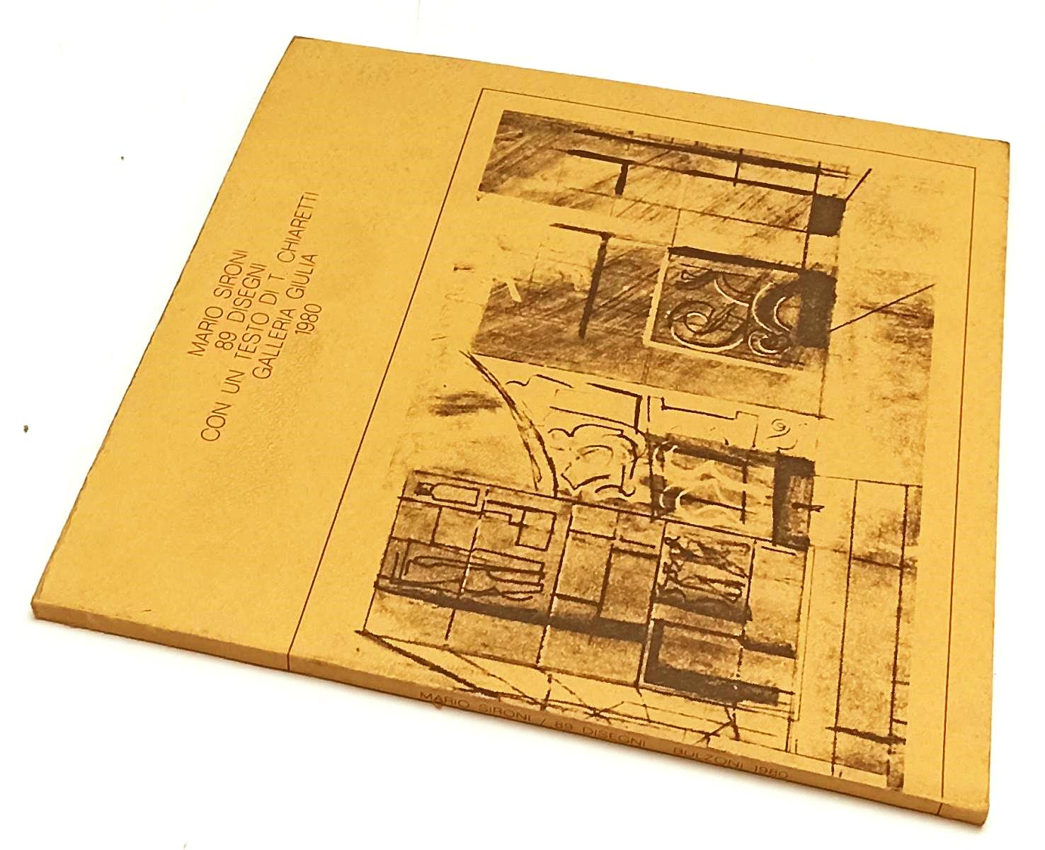LT- MARIO SIRONI 89 DISEGNI TESTO DI CHIARETTI- GALLERIA GIULIA- 1980- B- XFS191