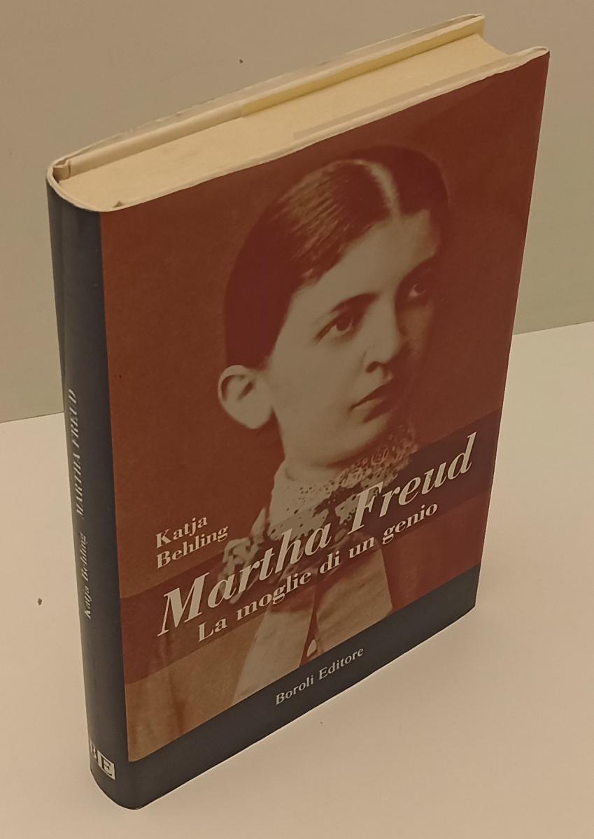 LS- MARTHA FREUD LA MOGLIE DI UN GENIO- KATJA BEHLING- BOROLI-- 2003- CS- XFS179