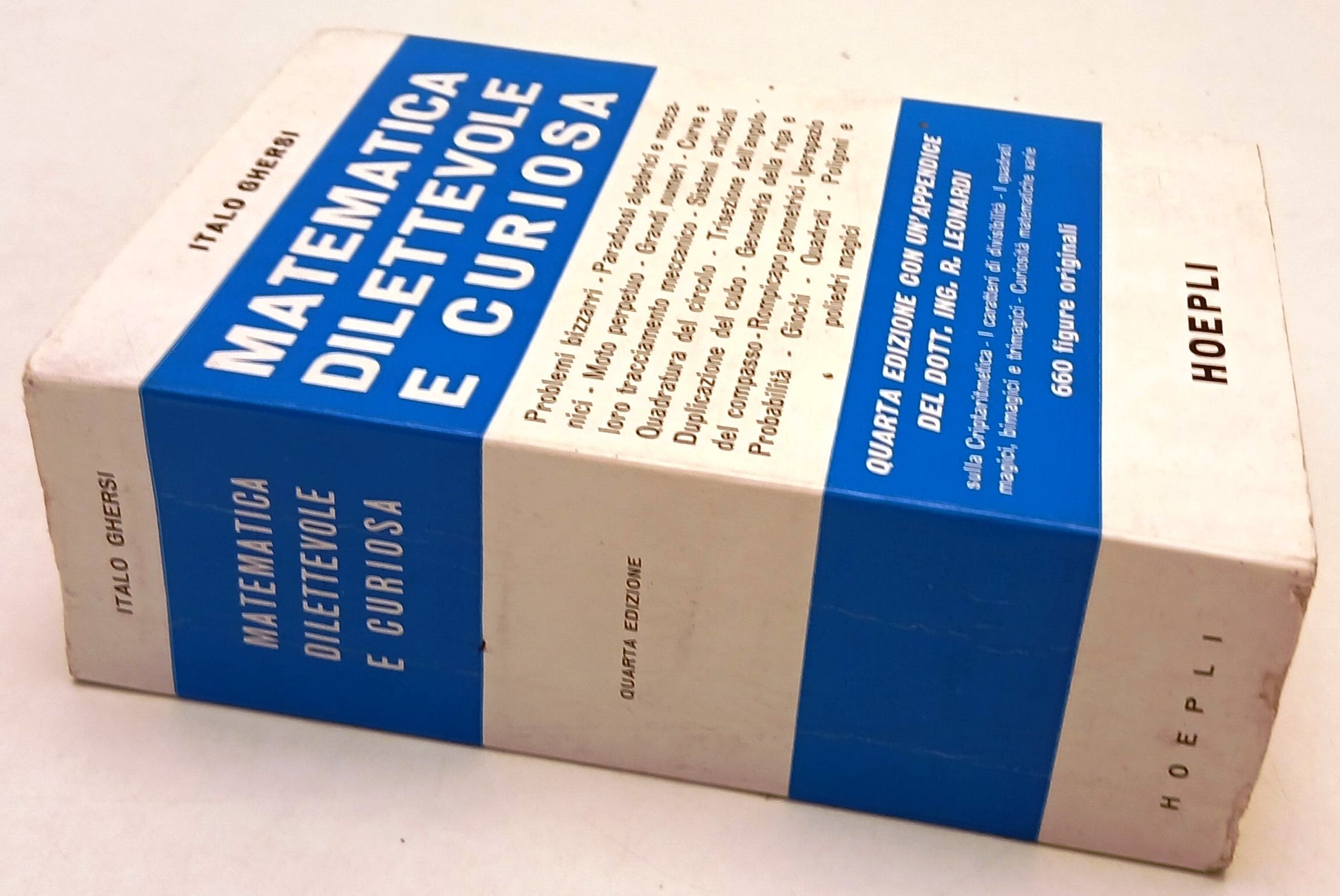 LZ- MATEMATICA DILETTEVOLE E CURIOSA - ITALO GHERSI - HOEPLI --- 1972 - B- ZFS73