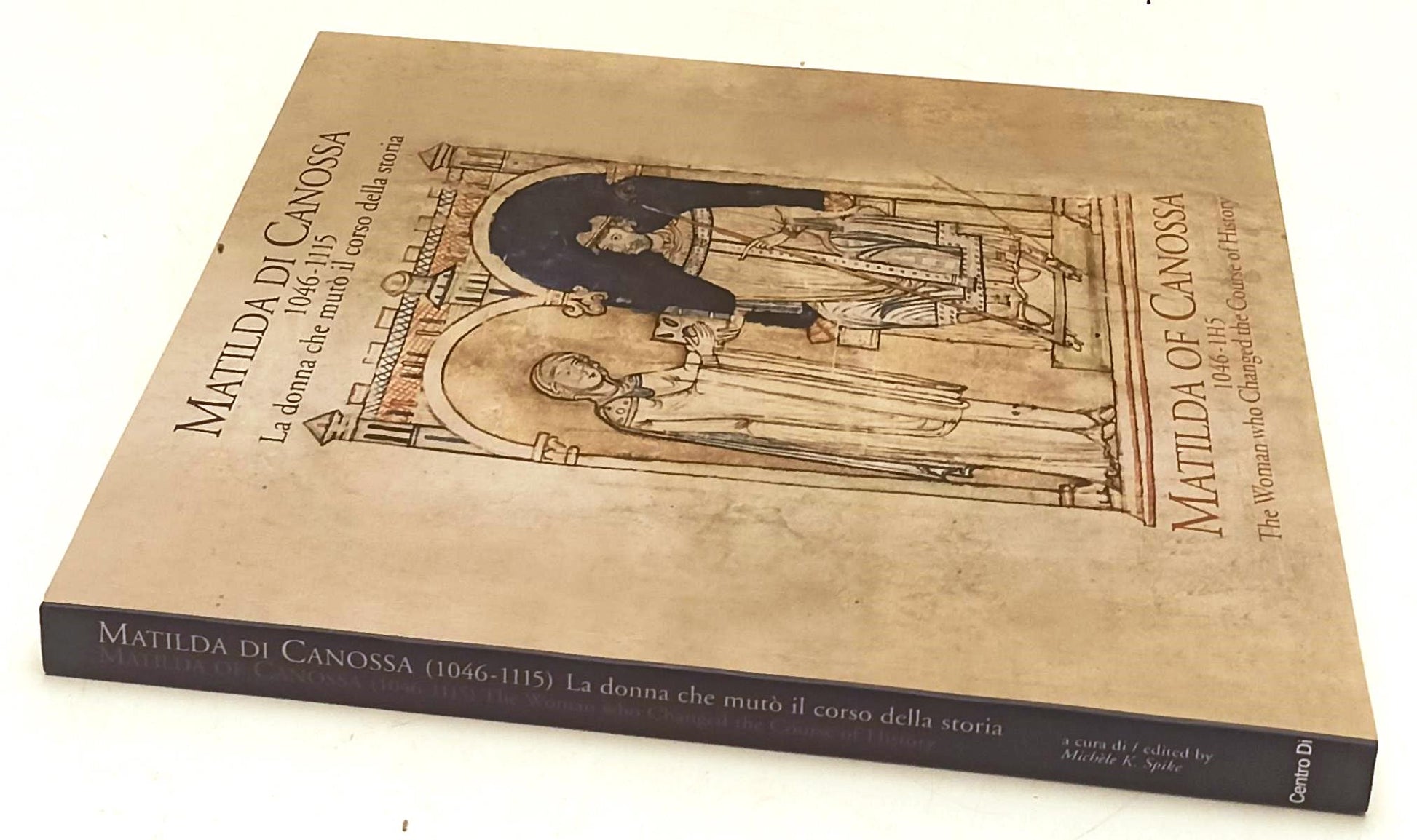 LT- MATILDA DI CANOSSA 1046-1115 CATALOGO MOSTRA - SPIKE - CENTRO Di- YFS981