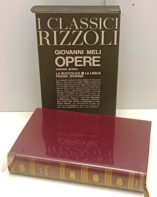OPERE BUCCOLICA LIRICA - GIOVANNI MELI - CLASSICI RIZZOLI --- 1962- CS- XFS