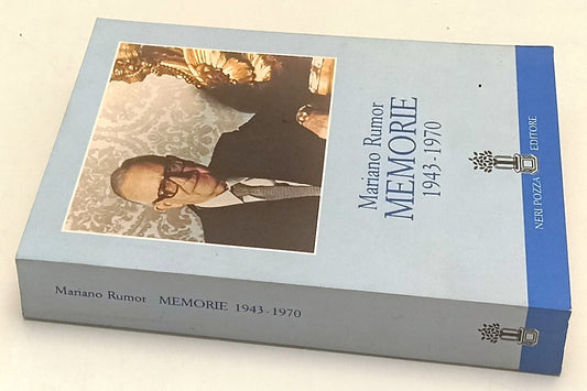 LS- MEMORIE 1943/1970 - MARIANO RUMOR - NERI POZZA - TESTIMONI-- 1991- B- YFS204