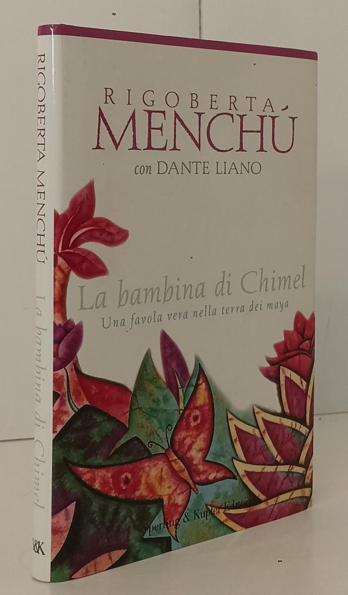 LN- LA BAMBINA DI CHIMEL TERRA MAYA - RIGOBERTA MENCHU'- SPERLING---- CS- YFS173