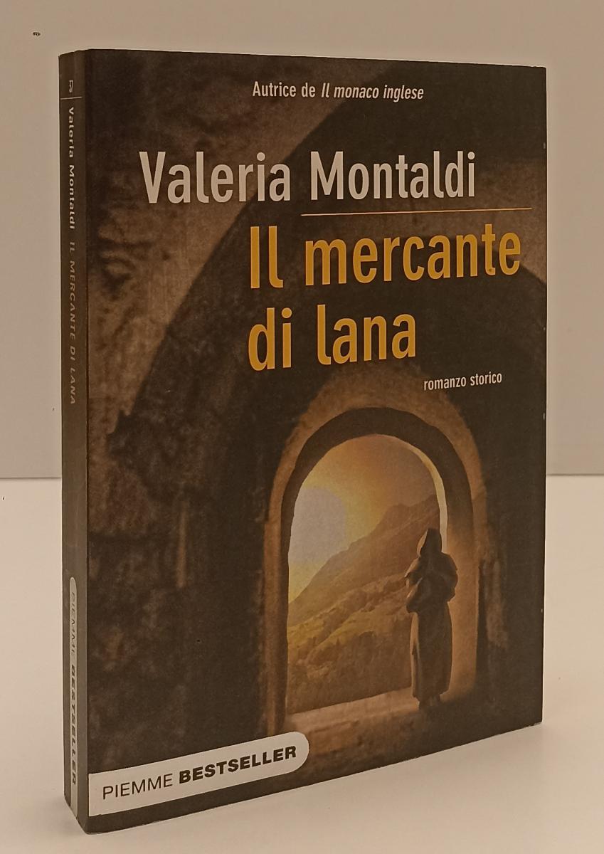 LN- IL MERCANTE DI LANA - VALERIA MONTALDI - PIEMME - BESTSELLER--- B- YFS200