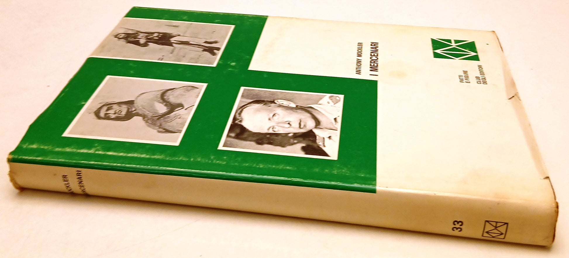 LS- I MERCENARI - ANTHONY MOCKLER - CLUB DEGLI EDITORI --- 1972- CS- ZFS48