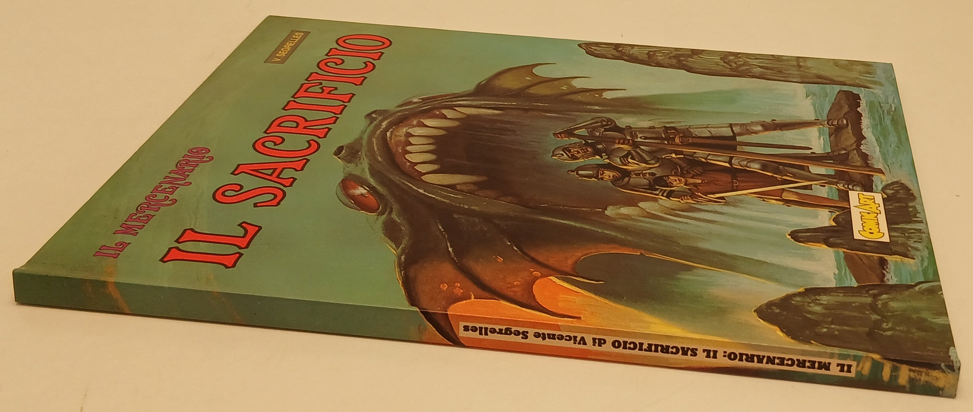 FV- IL MERCENARIO IL SACRIFICIO - SEGRELLES - COMIC ART GRANDI EROI- 1989- C-H25