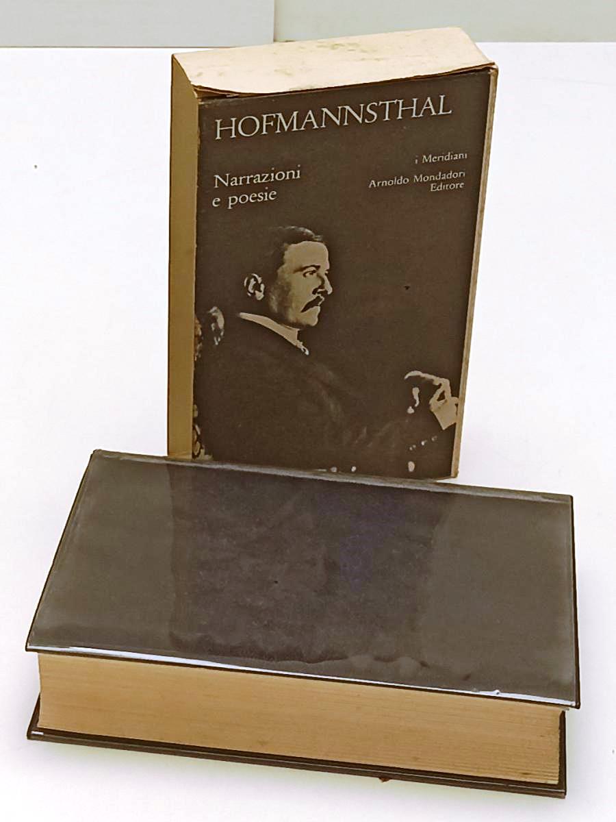 LN- NARRAZIONI E POESIE- VON HOFMANNSTHAL- MONDADORI- I MERIDIANI-- 1972- CS-XFS