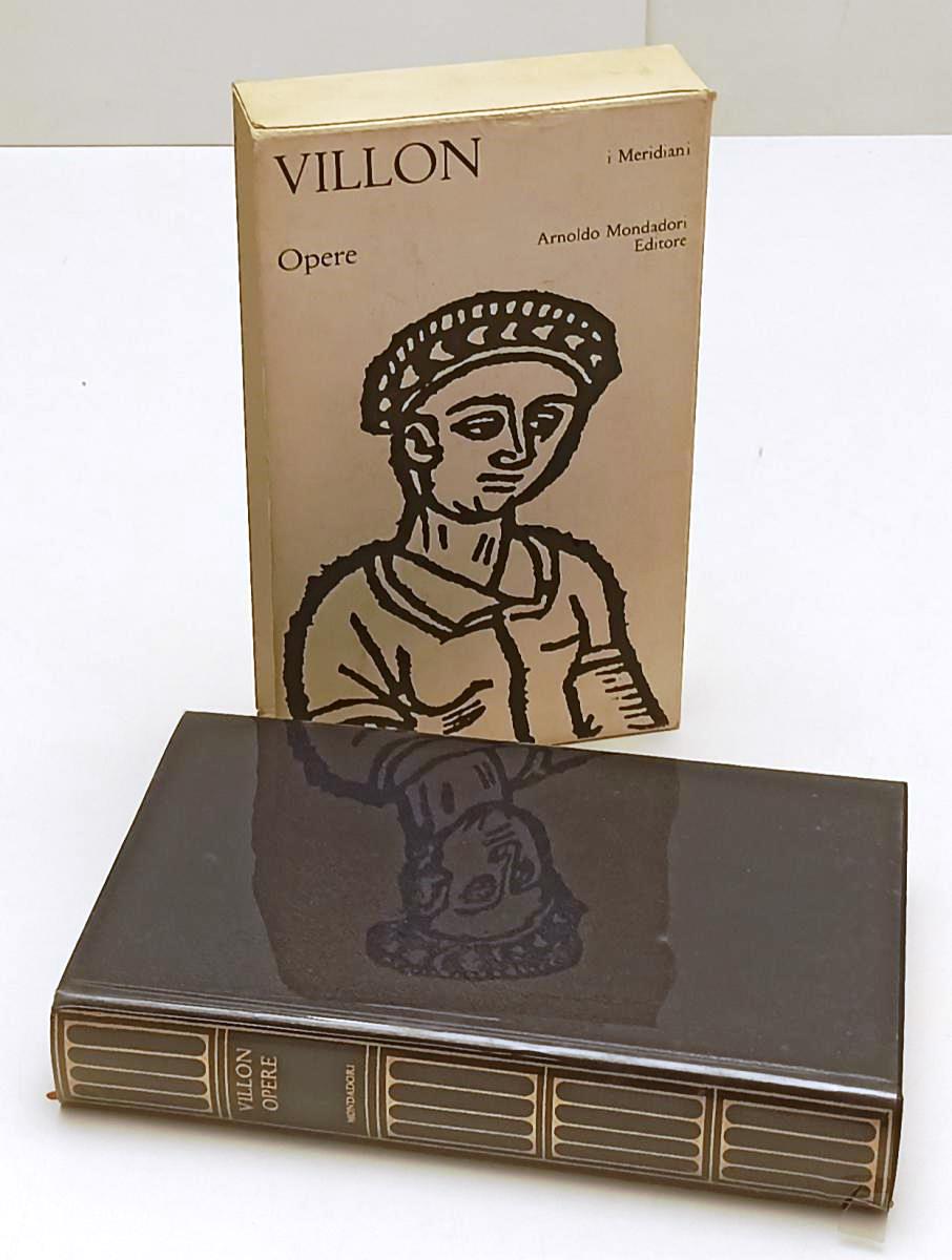 LN- OPERE - FRANCOIS VILLON - MONDADORI - I MERIDIANI - 1a ED. - 1971 - CS - XFS